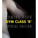 For Gym Class B Magazine Special Edition
